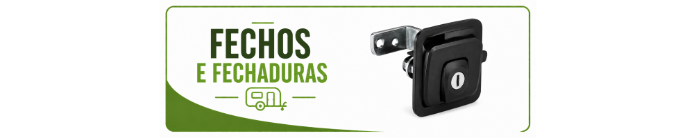 Fechos e Fechaduras | Greencamp